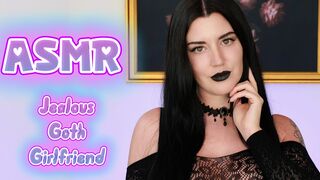 Kay Summers: ASMR: Jealous Goth Girlfriend