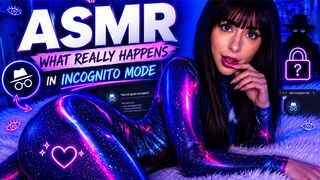 LunaRexx: ASMR What Really Happens in Incognito Mode… 👀 ⭐ (for sleep, focus tests)