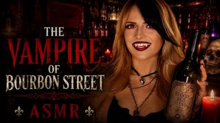 ASMR Shanny: The Vampire of Bourbon Street 🩸 | ASMR