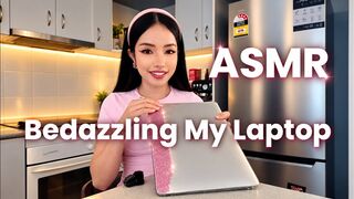 Nikki: ASMR Bedazzling My Laptop | Part 4